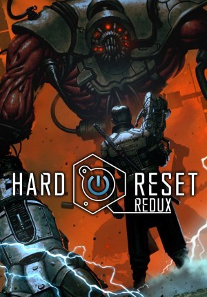 Hard Reset Redux