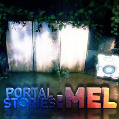 Portal Stories Mel