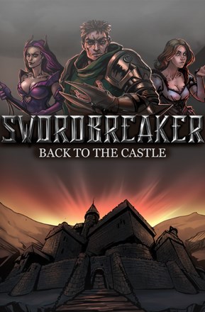 Swordbreaker: Back to The Castle