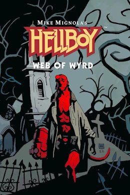 Hellboy: Web of Wyrd