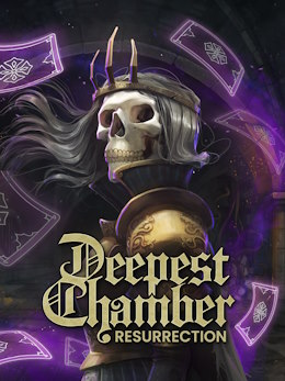 Deepest Chamber: Resurrection